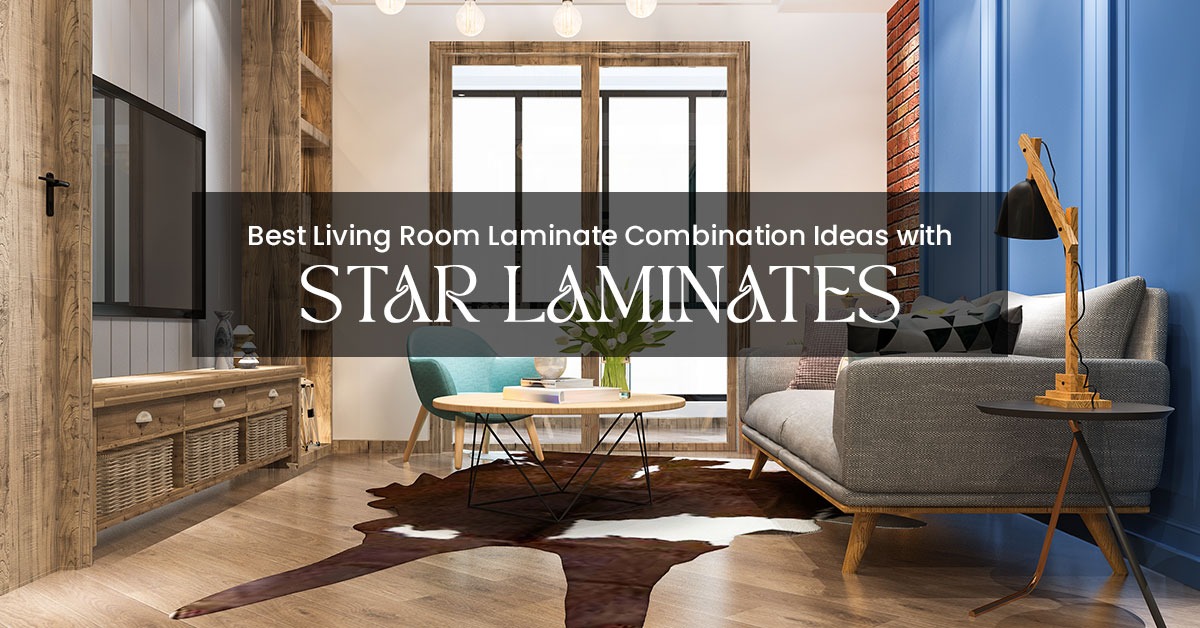 Best Living Room Laminate Combination Ideas with Star Laminates